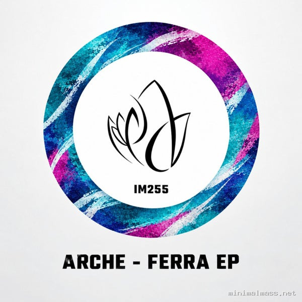 Arche - Ferra EP [Innocent Music]
