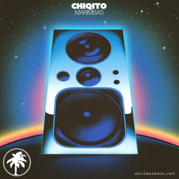 Chiqito - Marimbas [Hot Creations]
