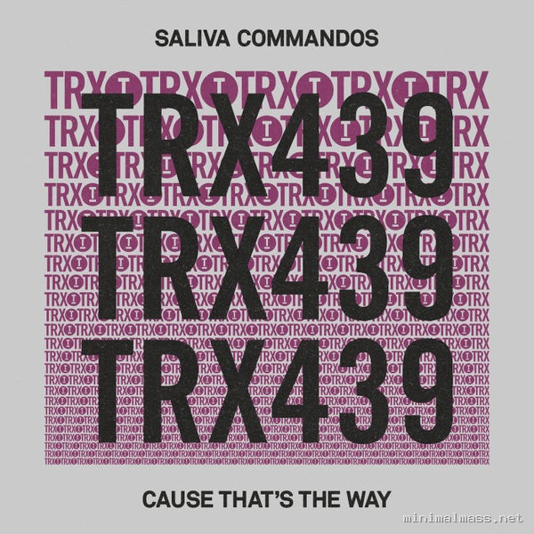 Saliva Commandos - Cause That's The Way [Toolroom Trax]