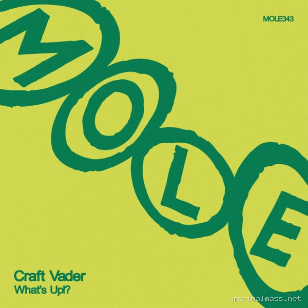 Craft Vader - What's Up!_ [Mole Music]