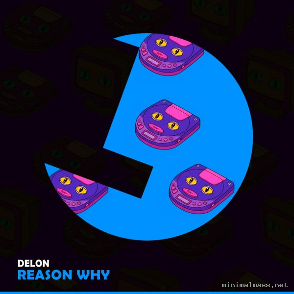 Delon - Reason Why [LouLou Records]