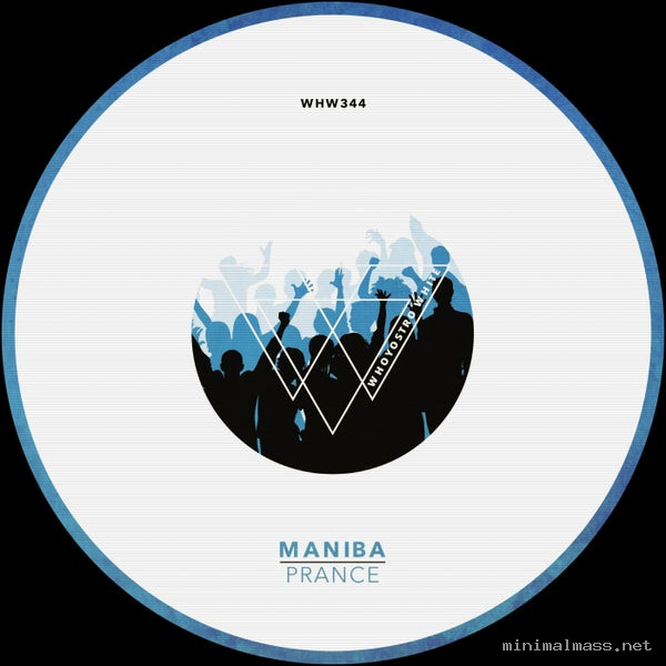 MANIBA - Prance [Whoyostro White]