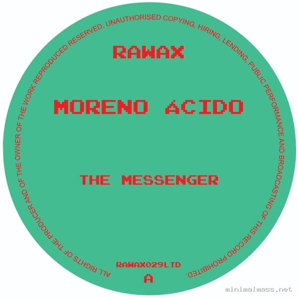 Moreno Acido - The Messenger [Rawax]